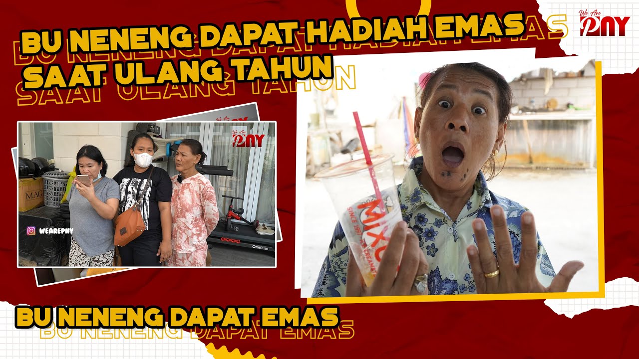 BU NENENG DAPAT HADIAH EMAS SAAT ULANG TAHUN ???