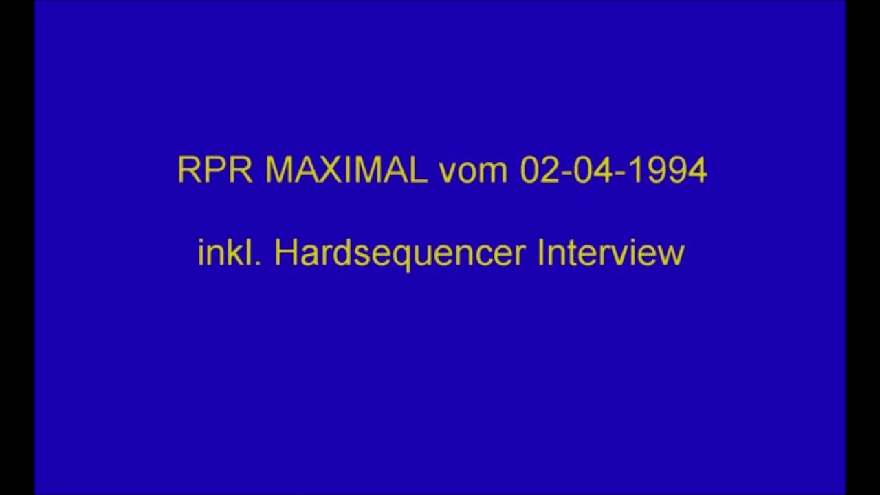 RPR Maximal vom 02. April 1994, inkl. Interview mit Hardsequencer
