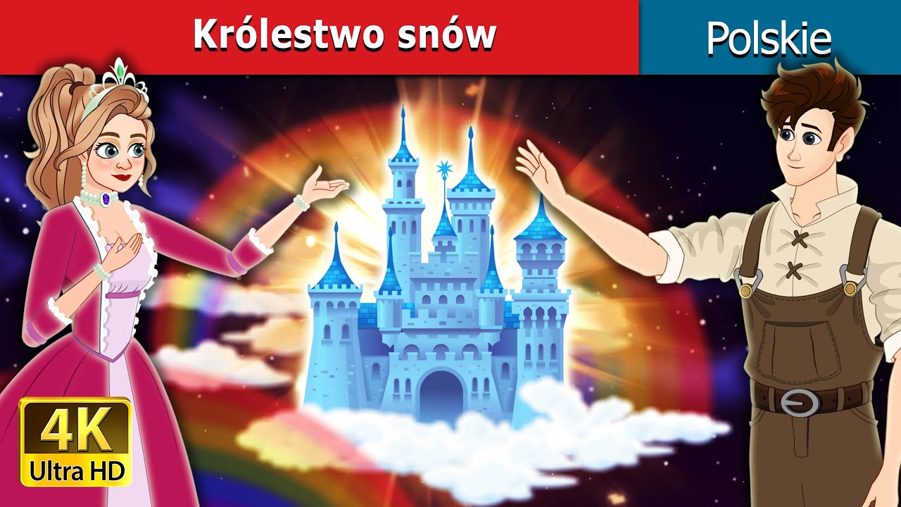 Królestwo snów I The Dream kingdom in Polish I @PolishFairyTales