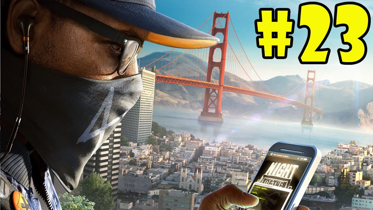 Watch Dogs 2 - Walkthrough - Part 23 - Paint Job | Yeah, Right (PC HD) [1080p60FPS]