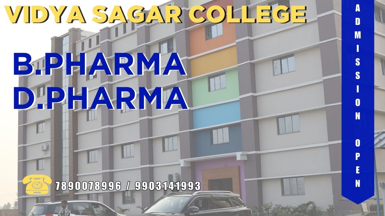 VIDYA SAGAR COLLEGE | B.PHARMA | D.PHARMA