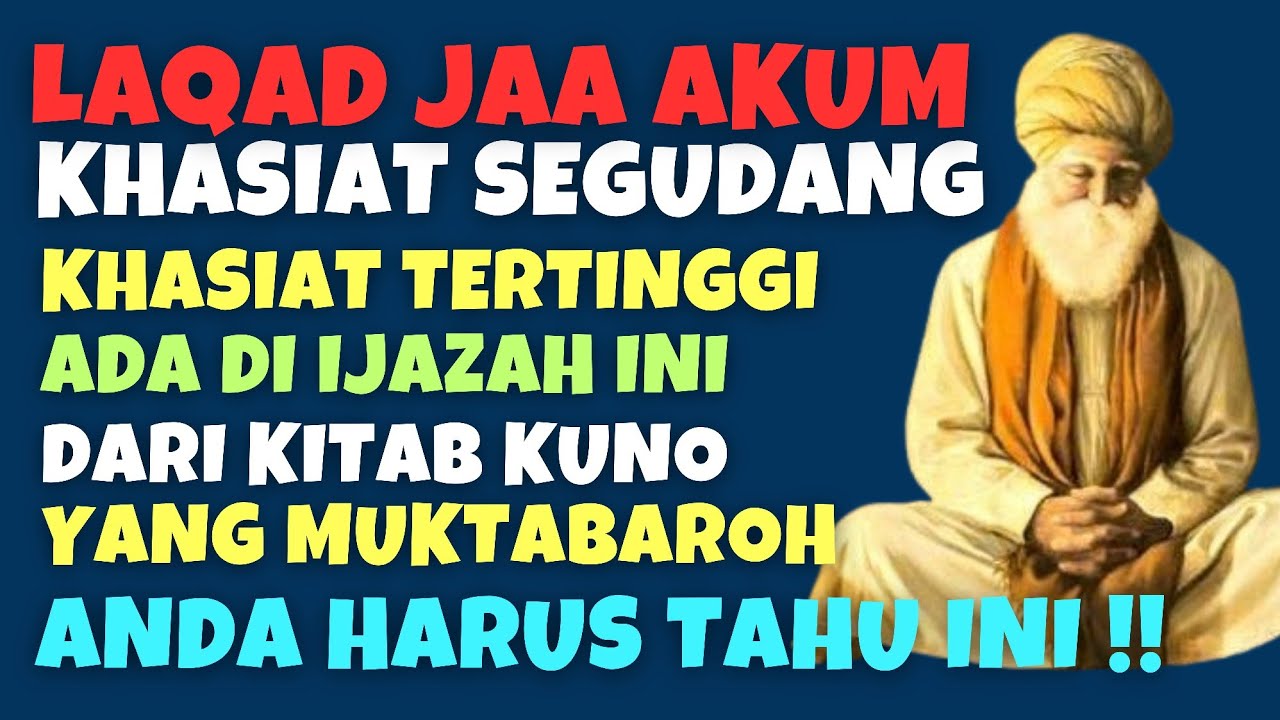 Khasiat Laqad Jaa Akum Bikin Ngeri !! Laqod Jaakum Segudang Khasiat Yang Paling Tinggi Disini