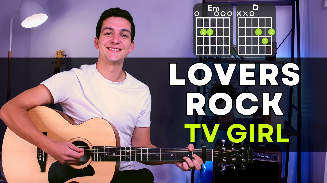 How to Play Lover's Rock by TV Girl on Guitar | Guitar Lesson with Chords