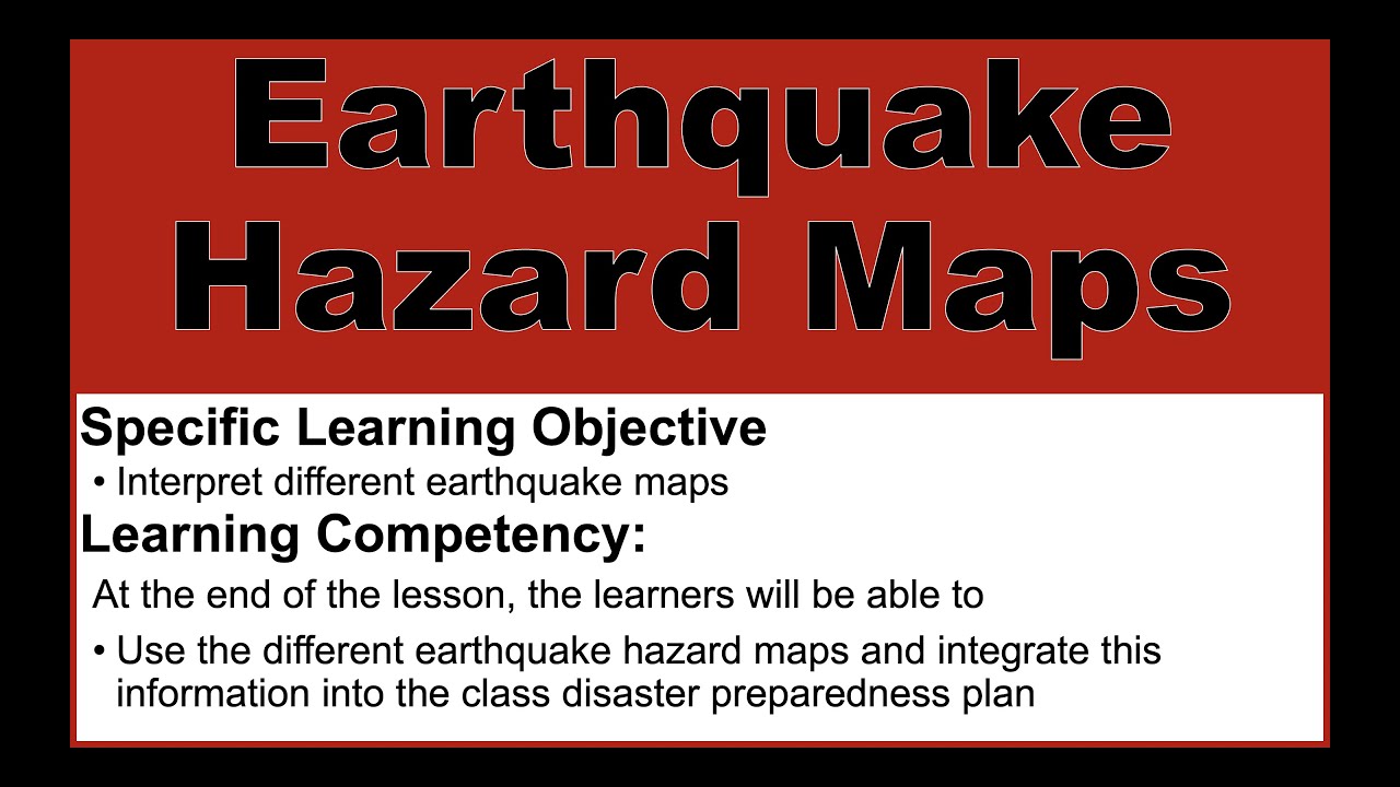 Earthquake Hazard Maps | Disaster Readiness and Risk Reduction (DRRR) | SHS