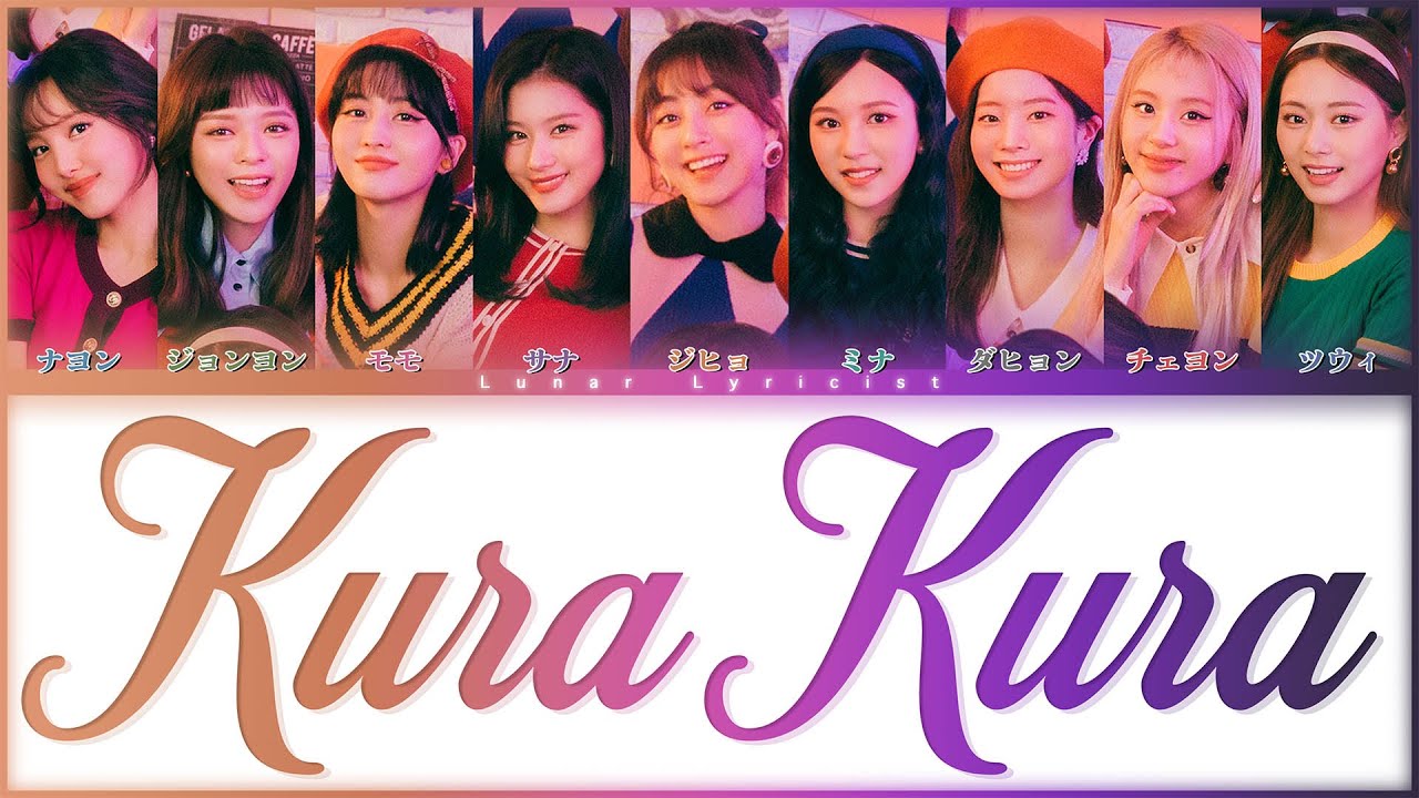 Twice (トゥワイス) - 'Kura Kura' - Color Coded Lyrics