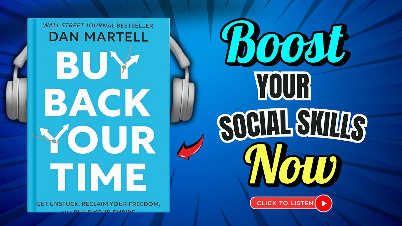 Buy Back Your Time|  Dan Martell | Audiobook Summary (Audiobook Review)
