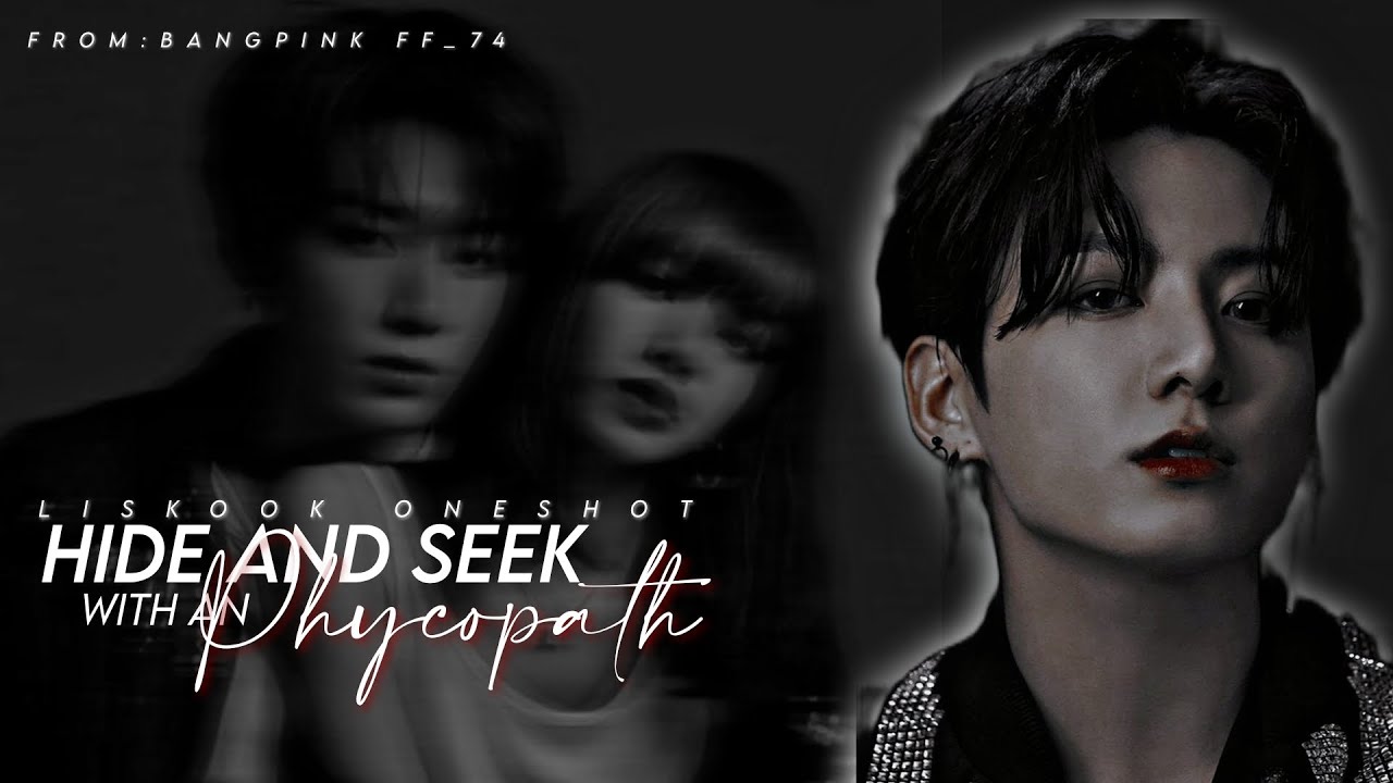 𝑯𝑰𝑫𝑬 𝑨𝑵𝑫 𝑺𝑬𝑬𝑲 𝑾𝒊𝒕𝒉 𝒂𝒏 𝑷𝑯𝒀𝑪𝑶𝑷𝑨𝑻𝑯 - 𝑳𝒊𝒔𝒌𝒐𝒐𝒌 𝒐𝒏𝒆𝒔𝒉𝒐𝒕