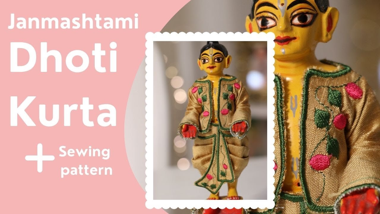 Free sewing pattern | Janmashtami Dhoti Kurta Tutorial