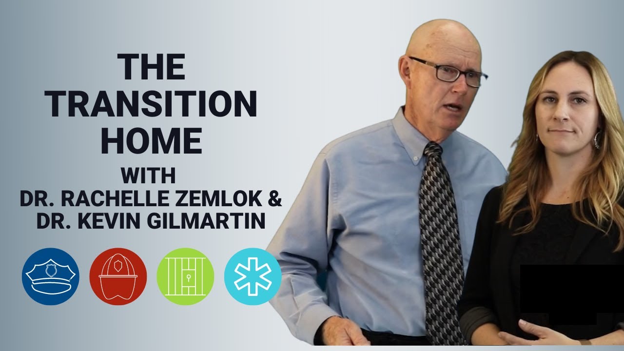 The Transition from Work to Home for First Responders - Lexipol