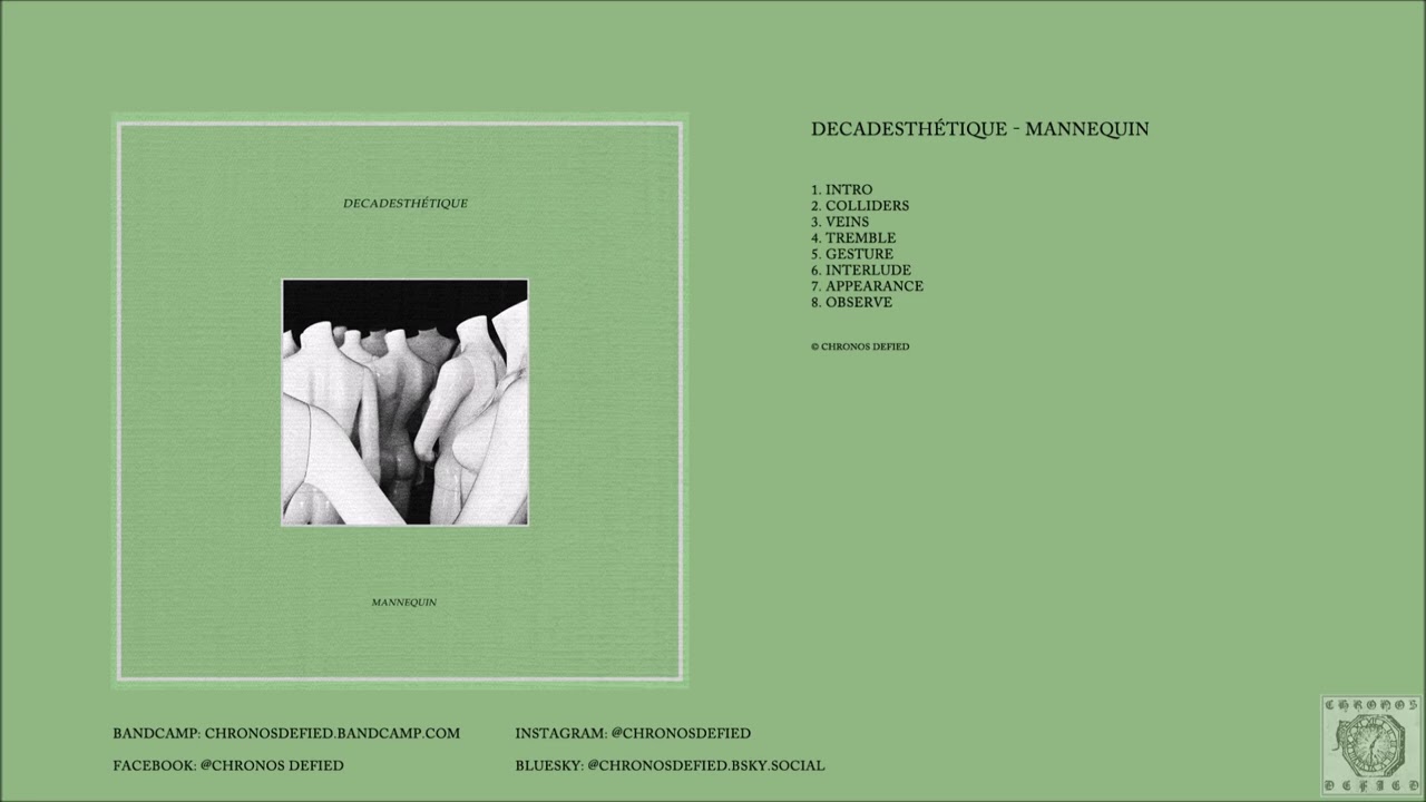 Decadesth&eacute;tique &ndash; Mannequin (full album, 2025)