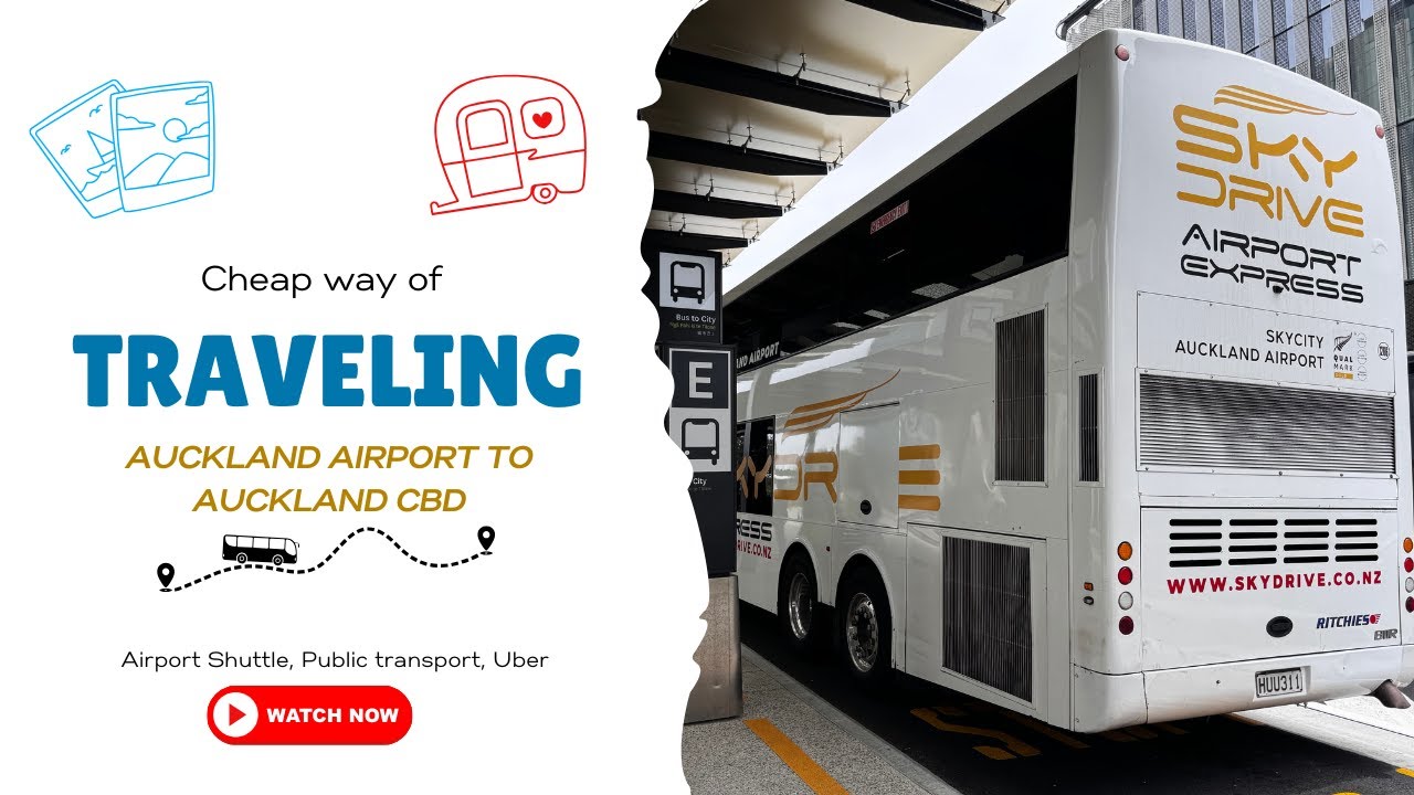 How to get from Auckland Airport to CBD | Cheapest way to get to your hotel