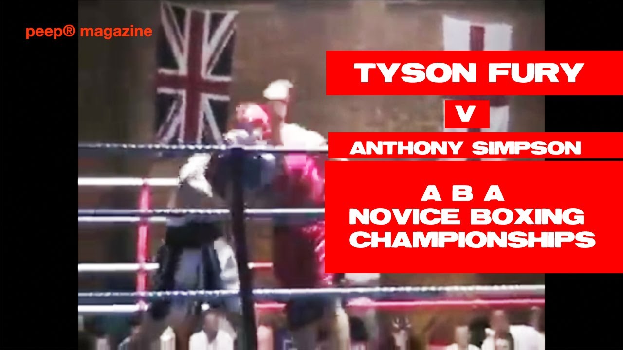 peep® Tyson Fury V Anthony Simpson ABA Novice Boxing Championship Finals. peep.Ltd