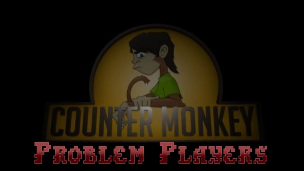 Counter Monkey - Problem Players