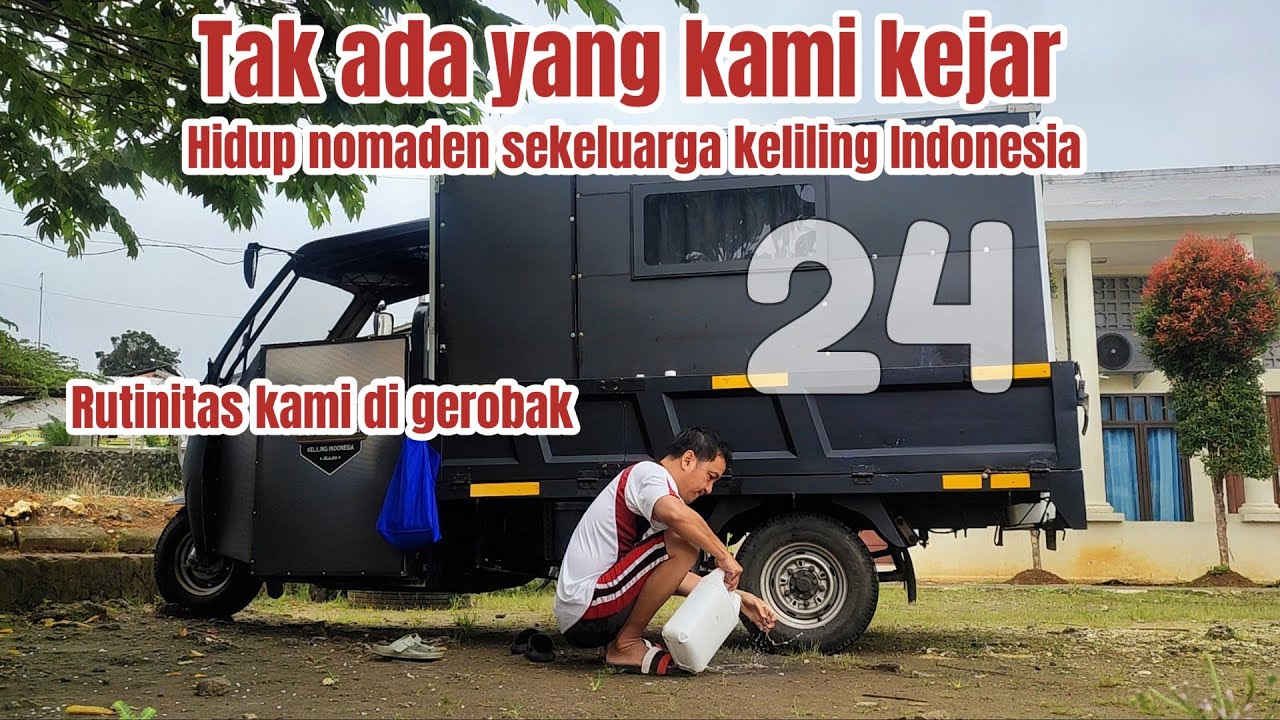 Kisah Emosional Keluarga Nomaden | Hidup Bebas, Rutinitas Sederhana perbanyak silaturahmi 