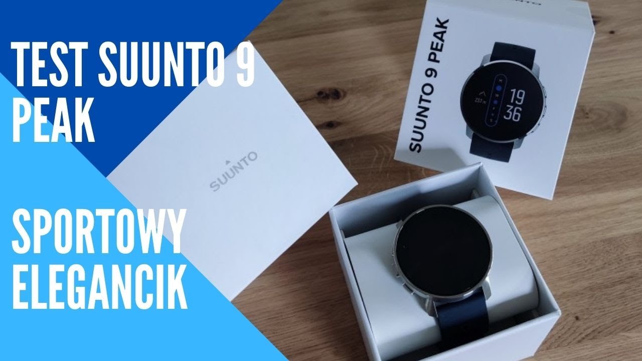 Test zegarka SUUNTO 9 PEAK