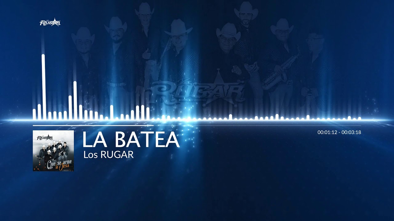 Los Rugar  - LA BATEA - Audio oficial