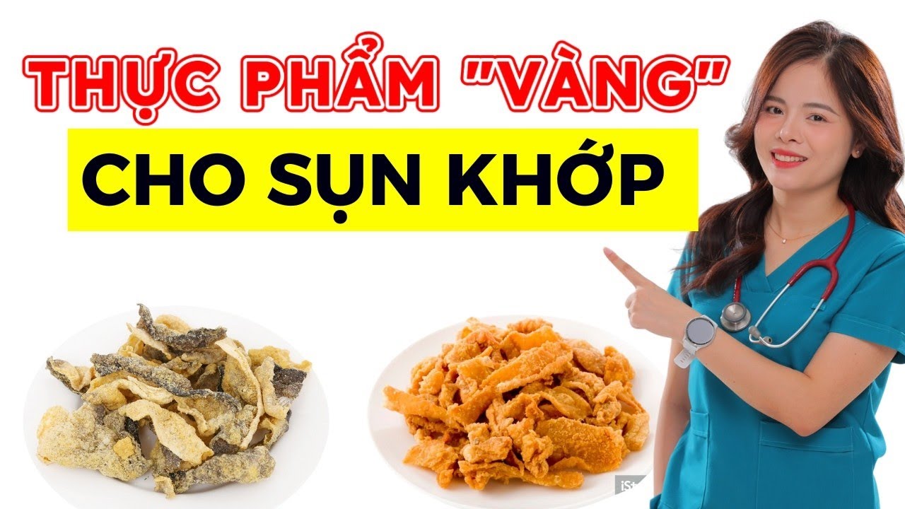 Khớp Gối Chắc Khỏe, Không Đau: Thực Phẩm Giúp Tăng Cường Chất Nhờn Cho Sụn Khớp | Dr Thùy Dung