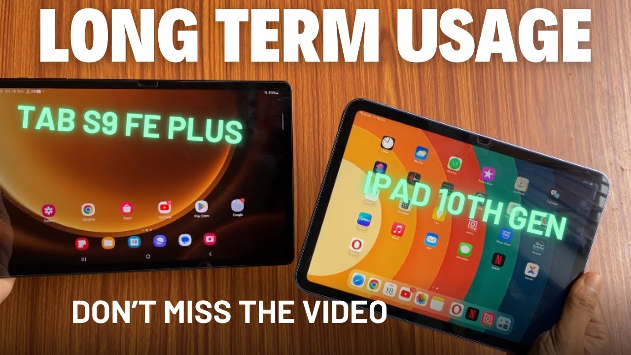 IPAD 10th Gen VS TAB S9 FE PLUS FOR LONG TERM USAGE | WHICH ONE SHOULD YOU BUY?