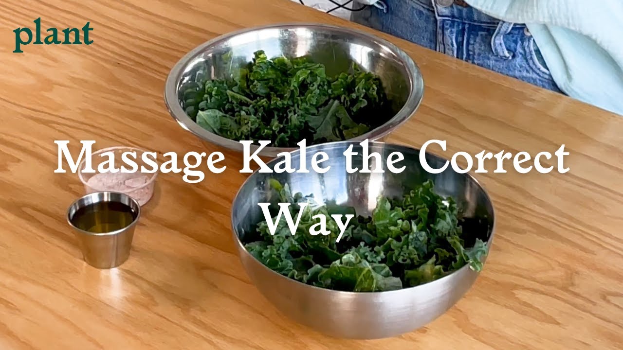 Learn How to Massage Kale the Correct Way