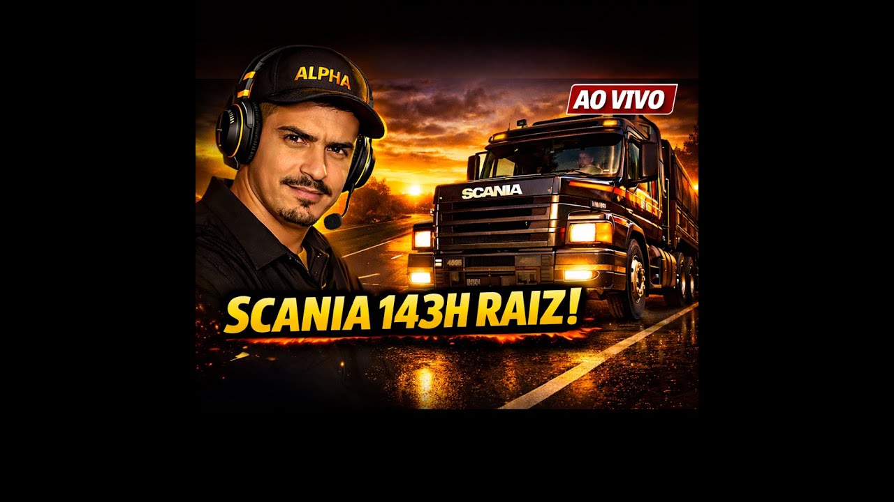🔴 LIVE MAPA EAA COM SCANIA 143H – CLÁSSICA RAIZ NA ESTRADA! DEU RUIM(PICO DE LUZ )