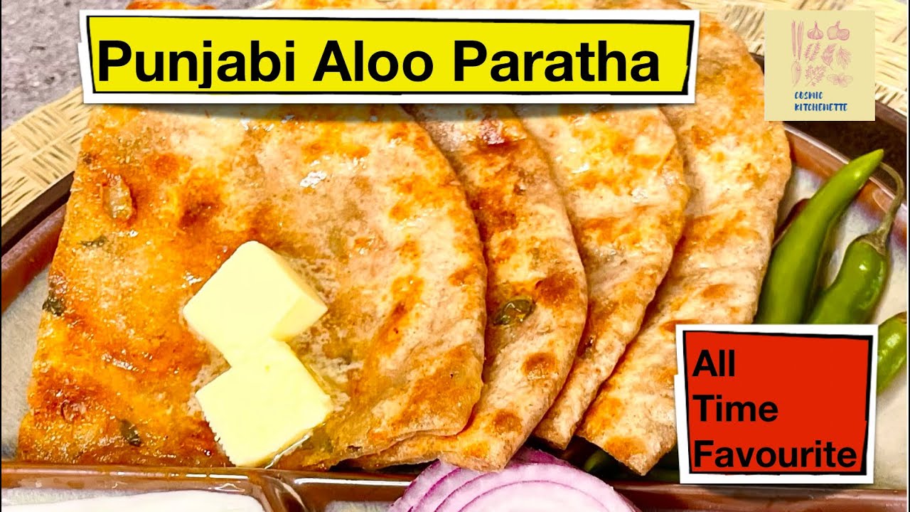 All Time Favourite Aloo Paratha | Potato Stuffed flat bread #cosmickitchenette #alooparatha #potato