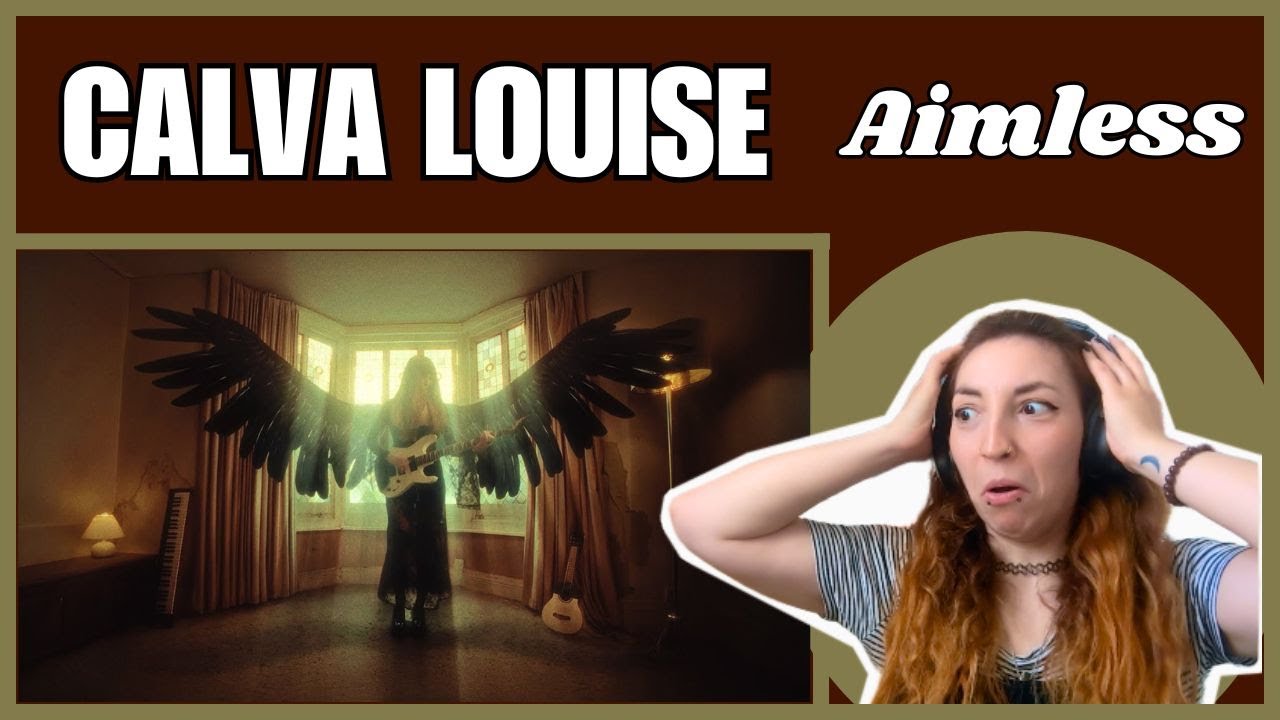 THIS IS EVERYTHING!! | Aimless | CALVA LOUISE FIRST REACTION