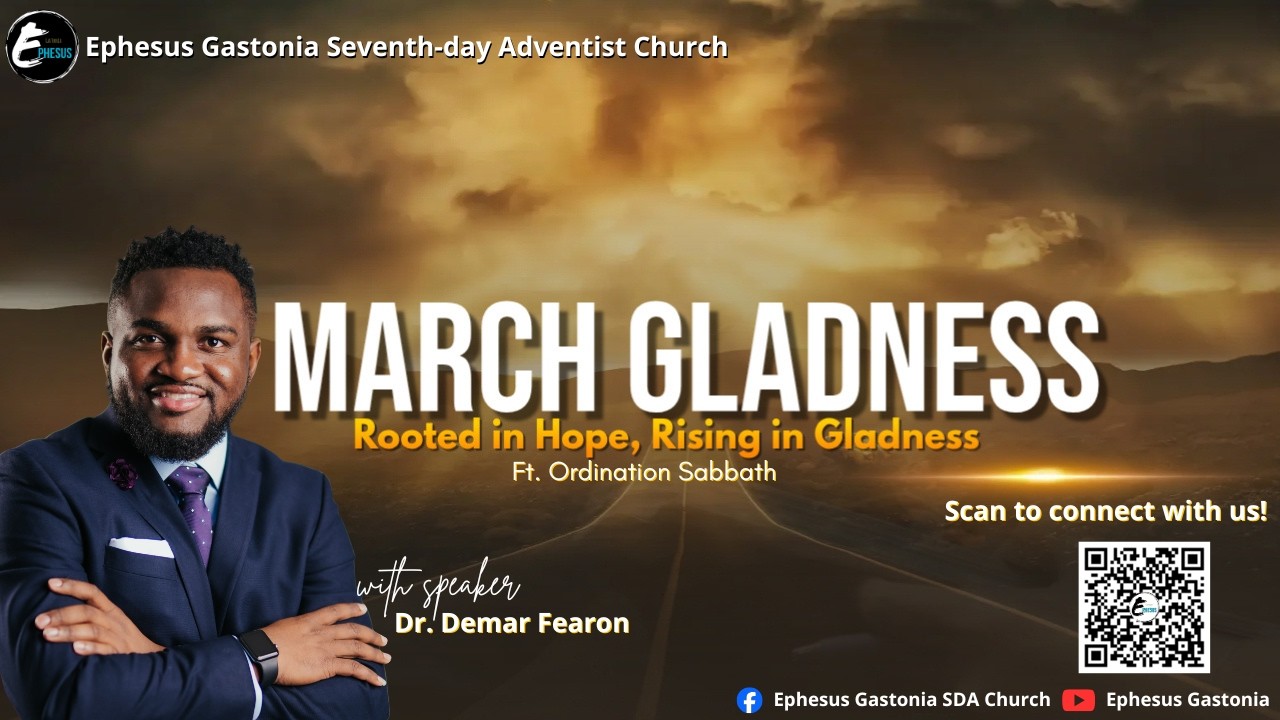Ephesus Gastonia | Sabbath Service | Mar 7 | Dr. Demar Felix Fearon | Ordination Service