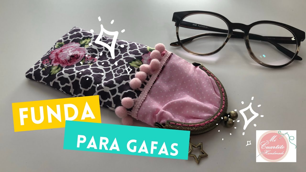 🕶 Tutorial Estuche o Funda para Gafas personailizado DIY. Sin Patrón. 😎