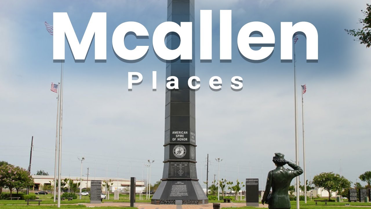 Top 10 Best Places to Visit in McAllen, Texas | USA - English