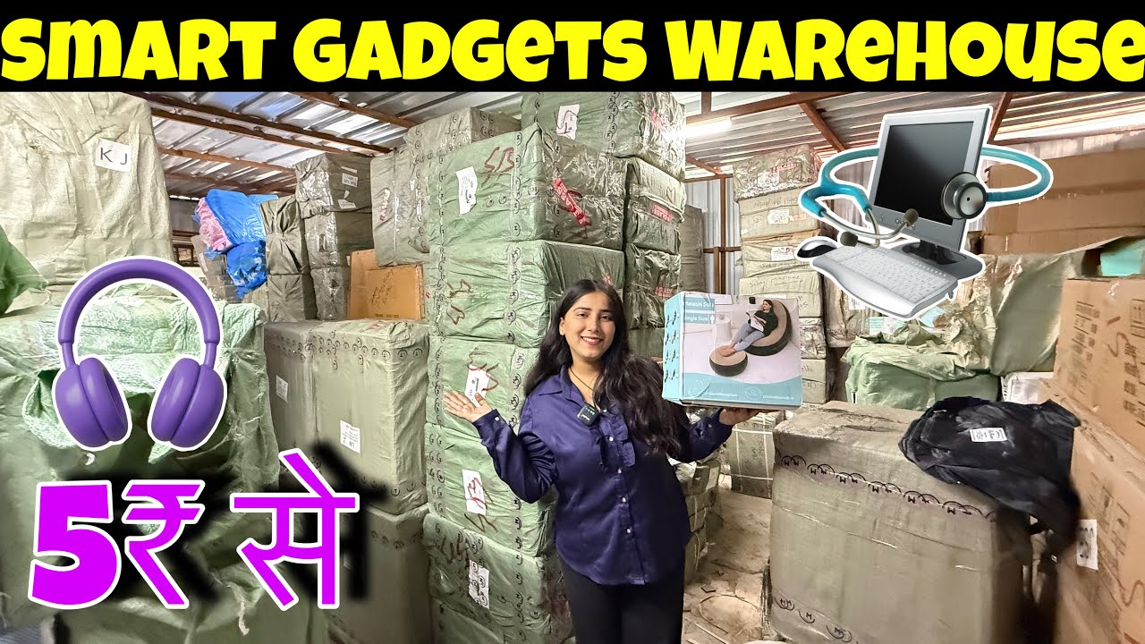 सबसे सस्ता Smart Gadgets Warehouse | Cheapest Smart Gadgets in Delhi | Gadgets Importer