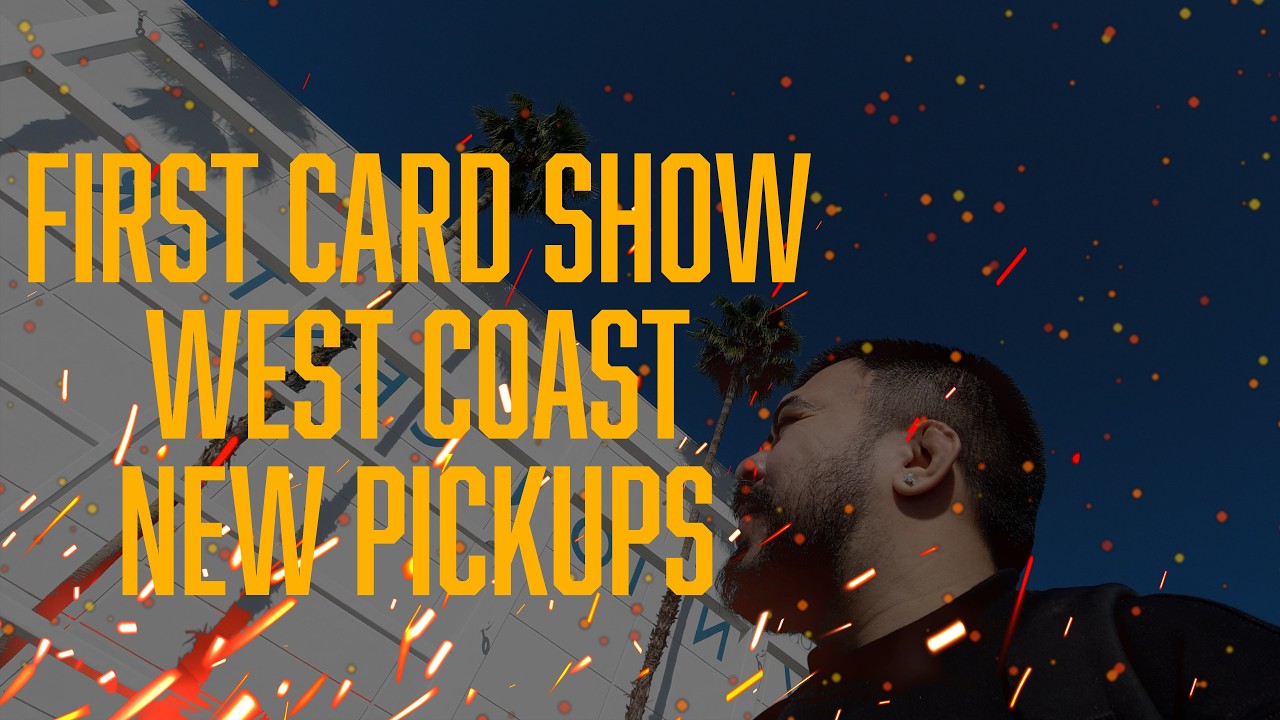 2026 West Coast Card Show (Ontario, CA) 🔥 Did I Make Smart Pickups?!