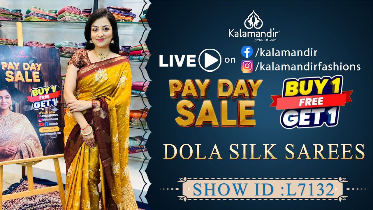 Dola Silk Sarees - Buy 1 Get 1 | WhatsApp Number 9852 9852 99 | Kalamandir Sarees LIVE