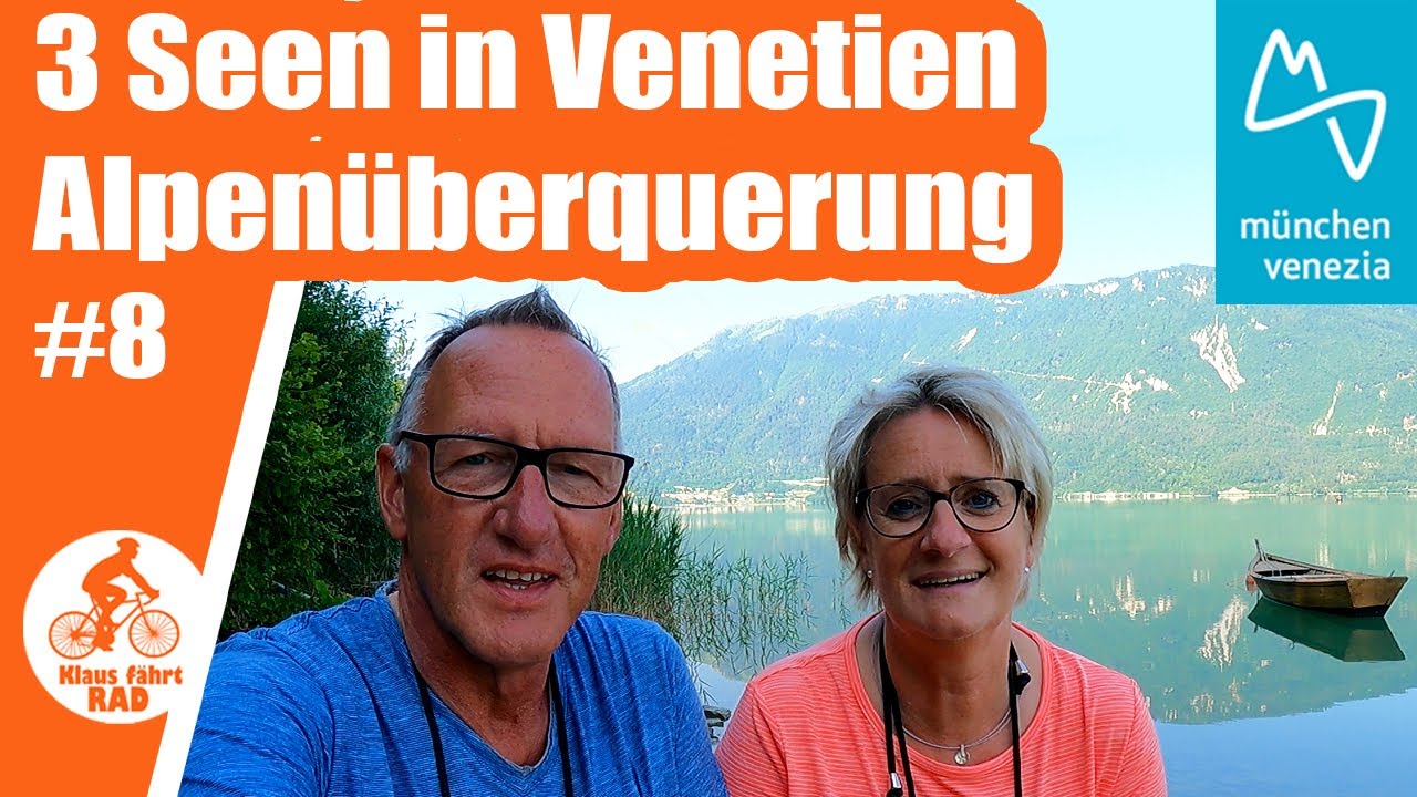 München-Venedig Radweg | Alpenüberquerung | 3 Seen in Venetiens Bergen #8