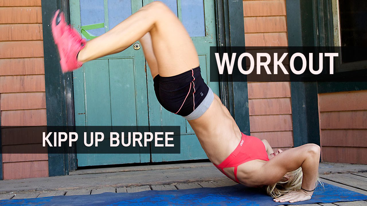 Kipp Up Burpee Workout