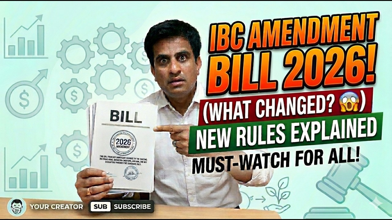 Insolvency and Bankruptcy Code Amendment Bill 2026 Explained | Key Changes & Impact# CIRP Vs PIRP