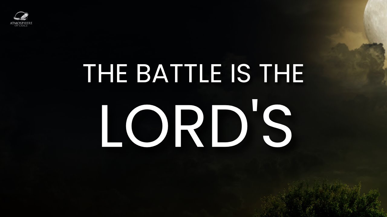 The Battle Is The Lord's : What Happens When You Let GOD Handle It?