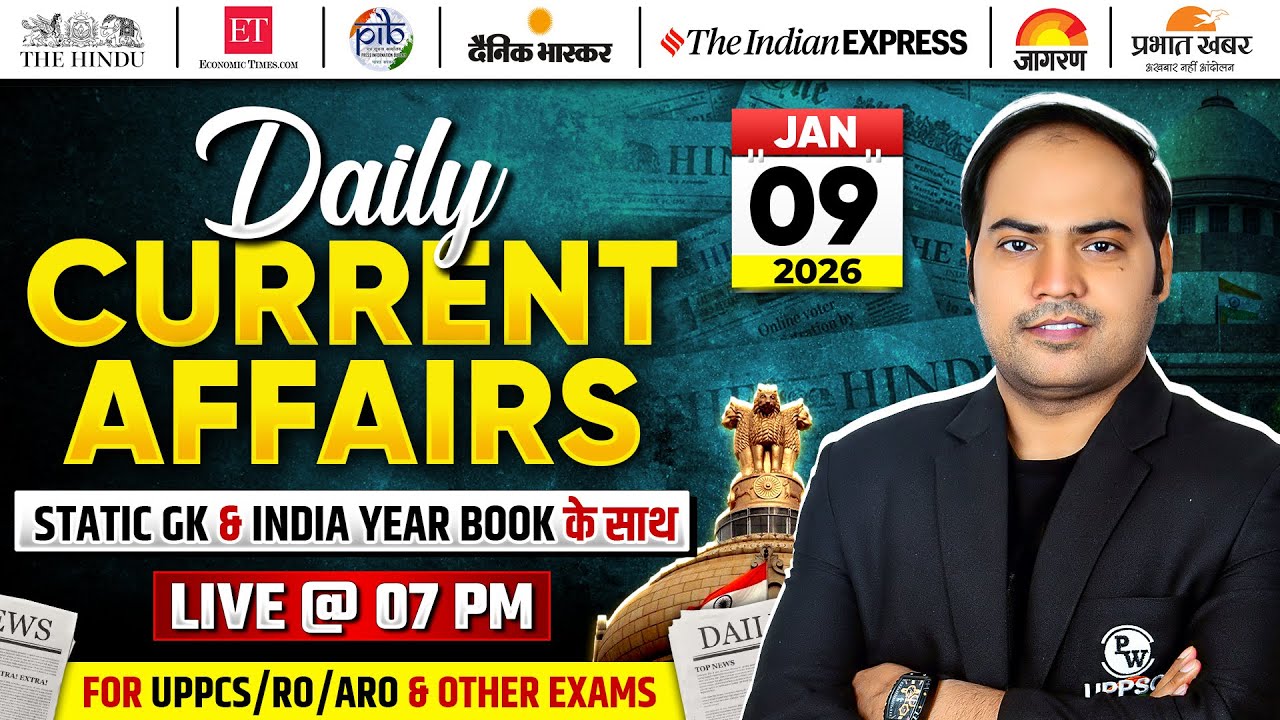 Current Affairs Today 🔥| 09 Jan Daily Current Affairs 2026 by Imran Sir for UPPCS & RO/ARO |PW UPPCS