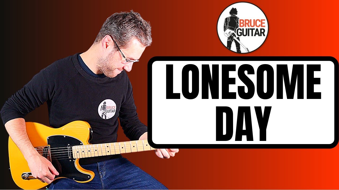 Bruce Springsteen - Lonesome Day guitar lesson