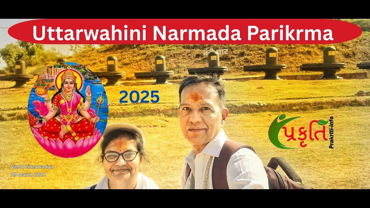 The Narmada Parikrama: A Journey of Spiritual Awakening | Uttarwahini narmada parikrama