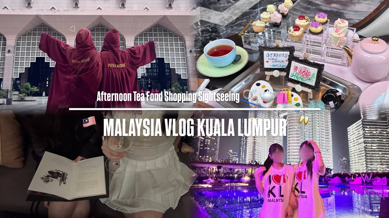 【大充実 ✮】 姉妹でマレーシア大満喫してきた👭🇲🇾✨️  AfternoonTea / Luxury Hotel / mosque🕌 