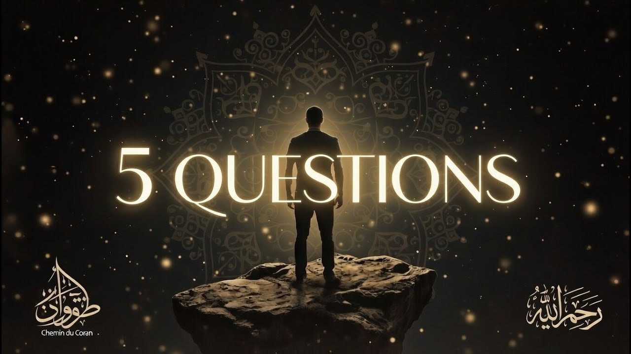 5 Questions Existentielles que tout  Musulman intelligent se pose un jour