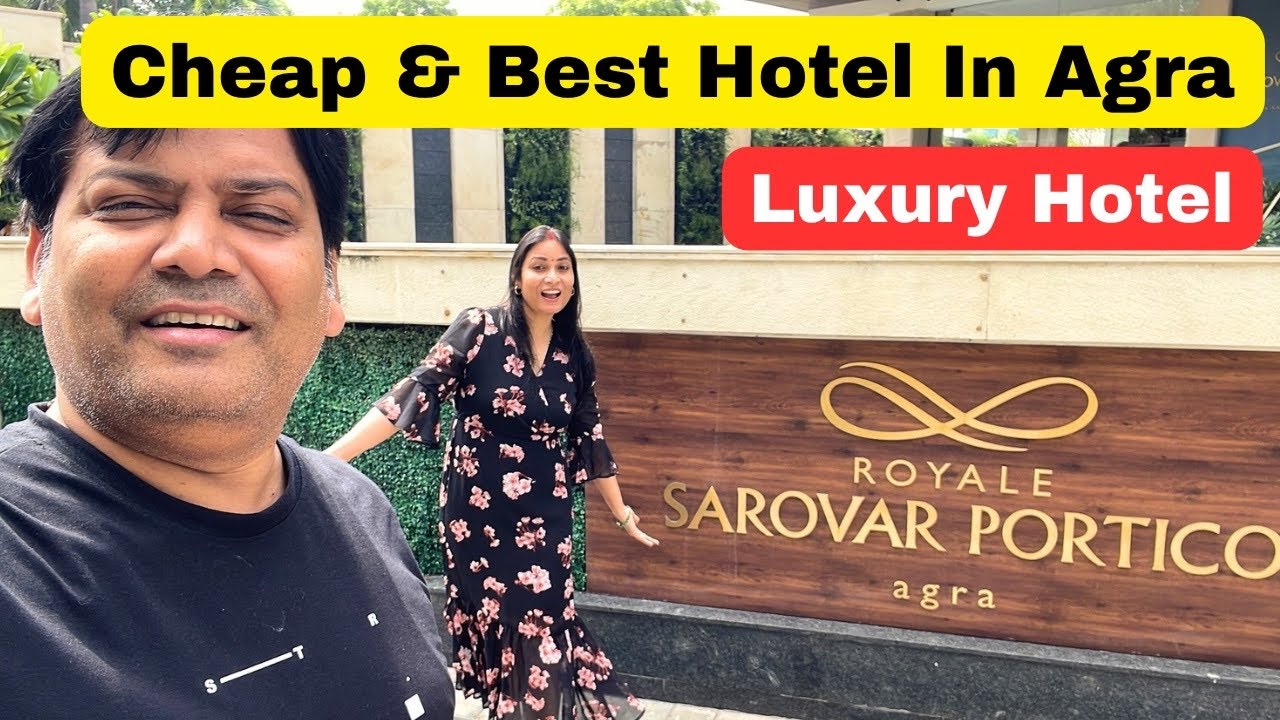 Luxury Hotel In Budget Near Tajmahal | Royale Sarovar Portico Agra | Hotel Tour family vlog