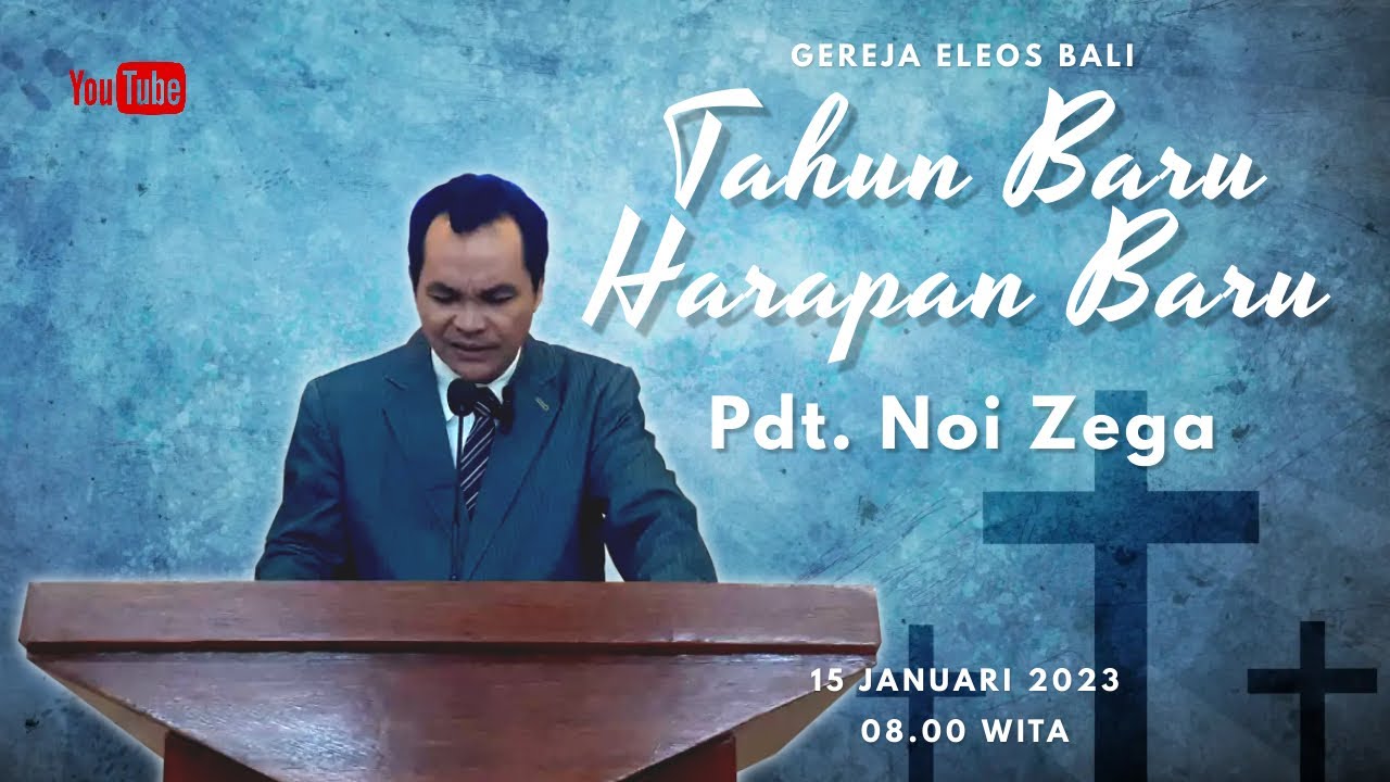 Pdt. Noi Zega: TAHUN BARU HARAPAN BARU