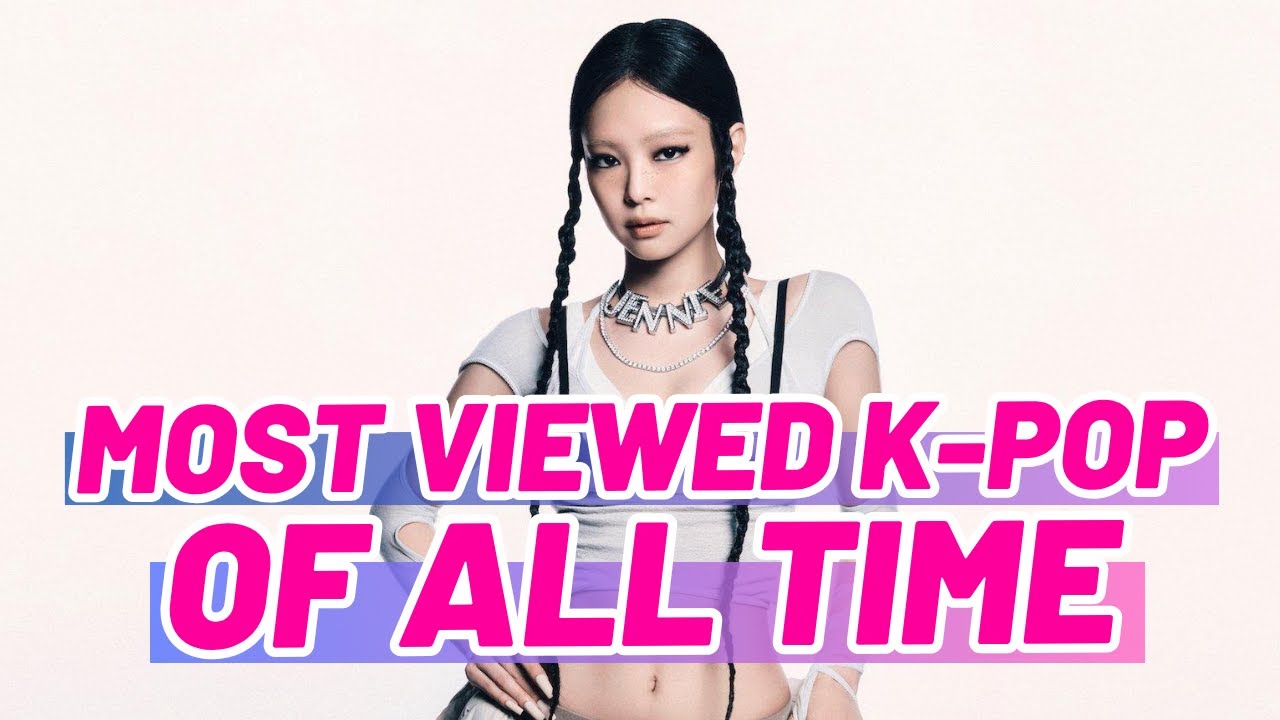 (TOP 200) MOST VIEWED K-POP SONGS OF ALL TIME (OCTOBER 2025)