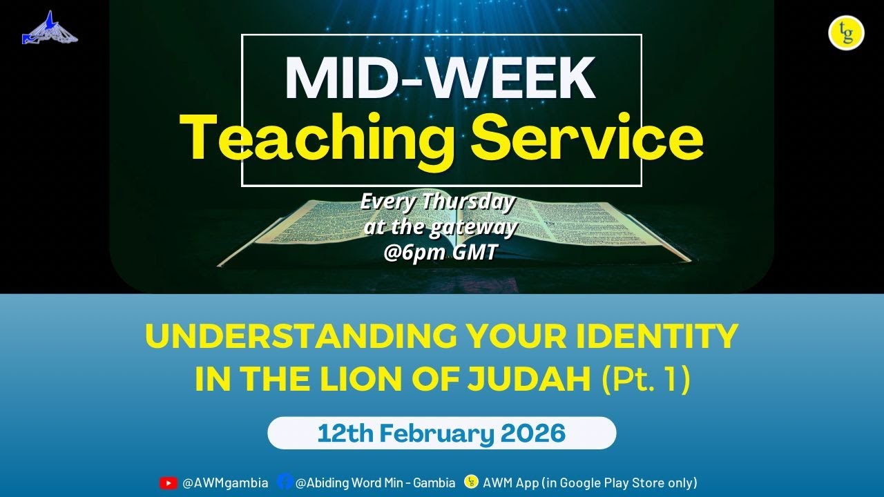 UNDERSTANDING YOUR IDENTITY IN THE LION OF JUDAH (Pt. 1) - 12th February 2026
