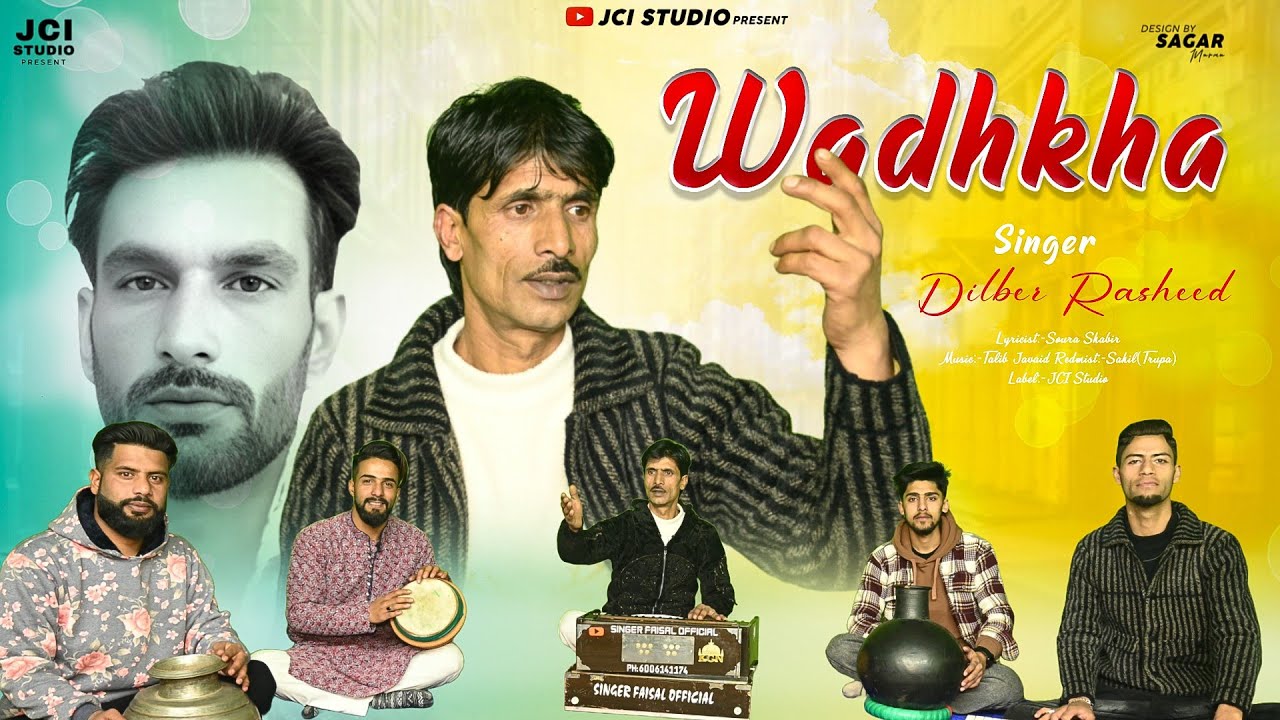 Wadhkha | Dilber Rasheed | Soura Shabir #jcistudio #kashmirijcistudio