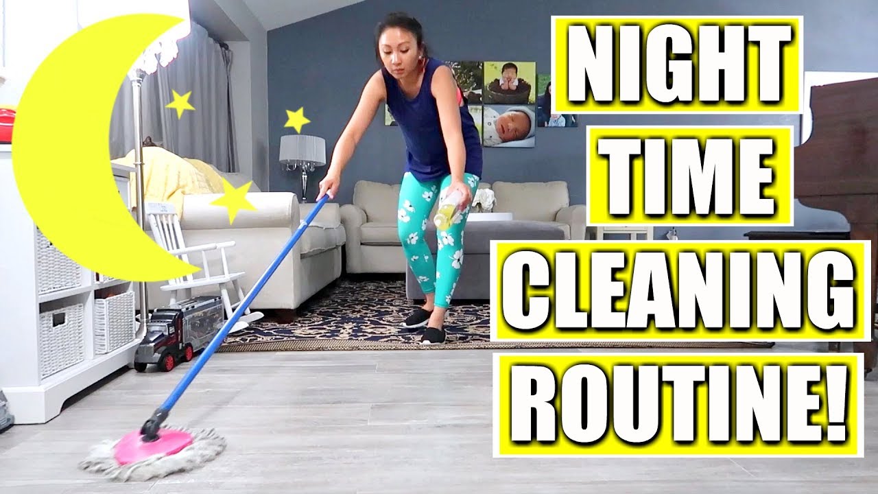 CLEAN WITH ME: Night Time Cleaning Routine