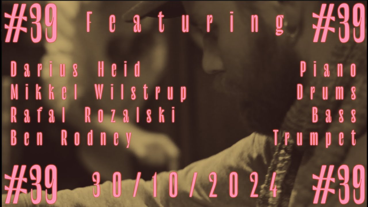 NJE #39 - Heid/Wilstrup/Rozalski/Rodney (30/10/2024)