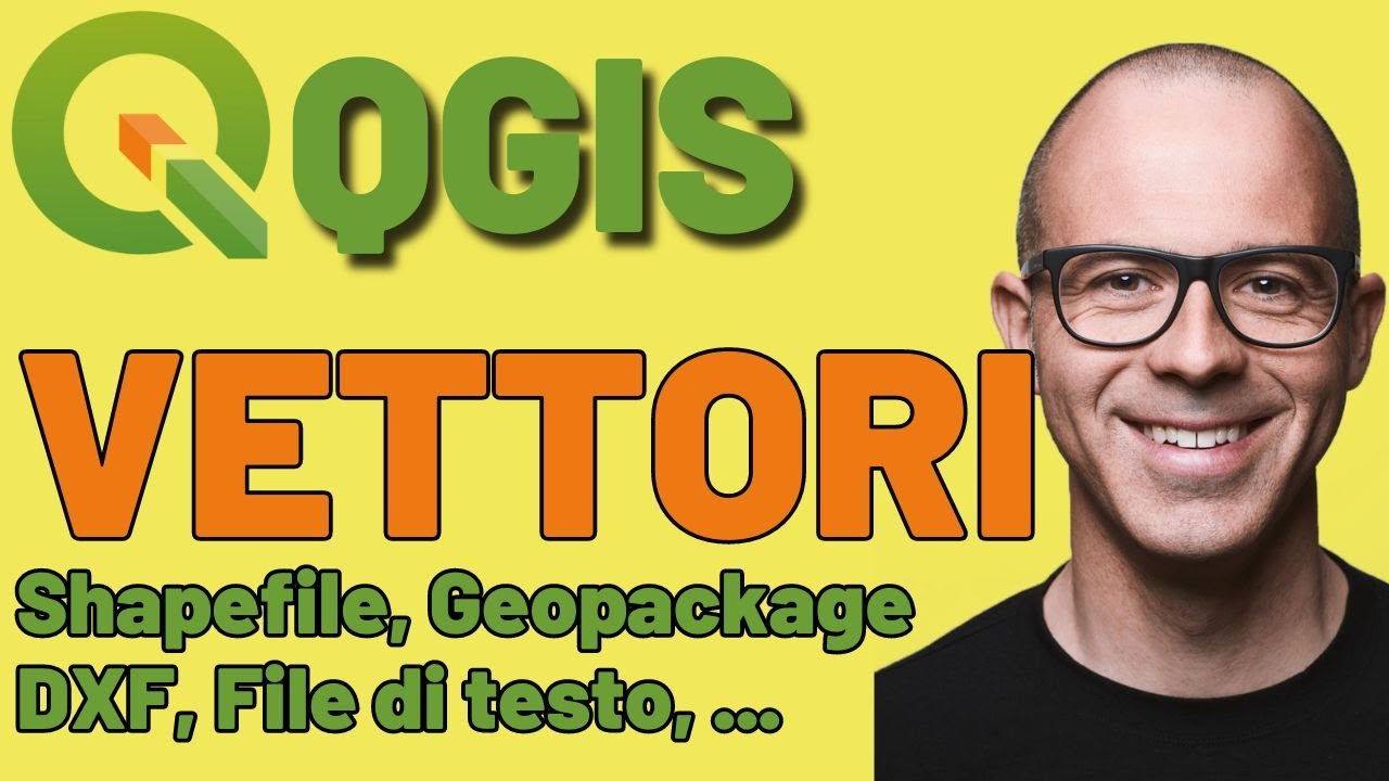 QGIS - VETTORI e formati di FILE vettoriali