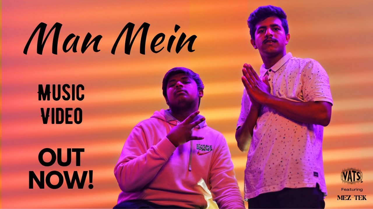 VATS MUSIC - Man Mein (Prod. MEZ-TEK) | Official Video | Drill
